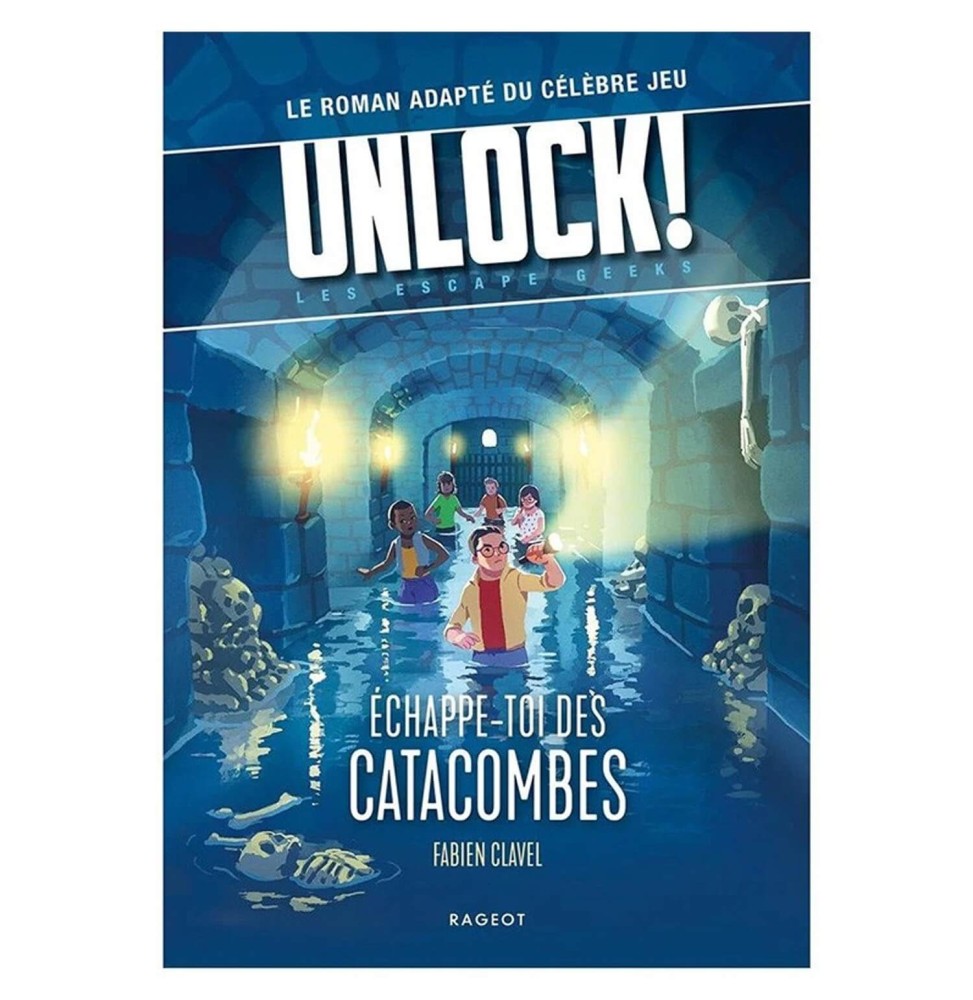 Livre Unlock! Les Escape Geeks - Échappe-toi des Catacombes