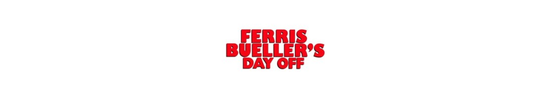 Ferris Bueller’s Day Off